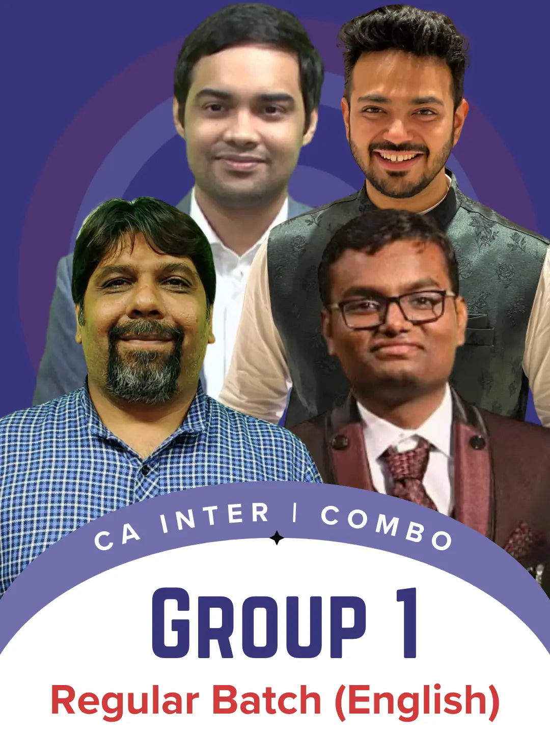 CA Inter Group 1 English Regular Batch by CA Aagam Dalal, Prof. Dipesh Majithia,CS Biplab Mondal and CA Nitin Nahar