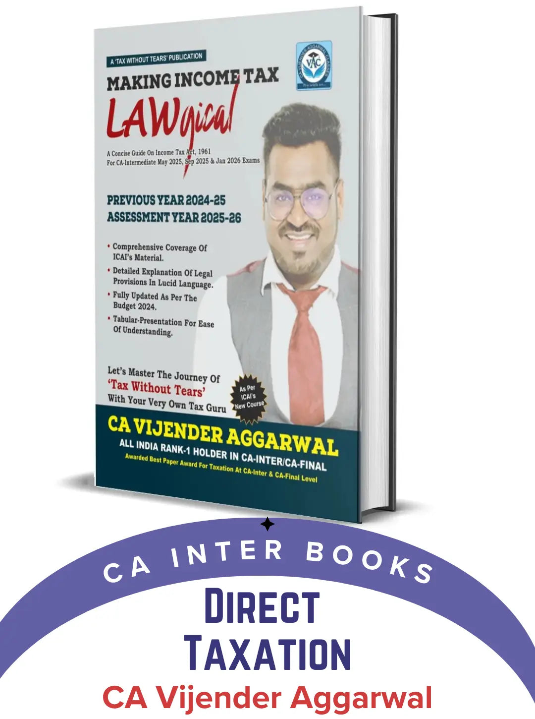 CA Inter Income Tax LAWGICAL Provisions Book By CA Vijender Aggarwal