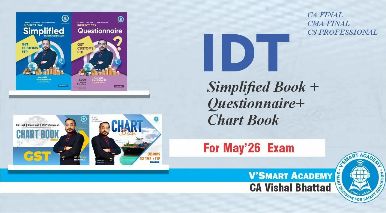 CA CS CMA Final IDT Complete Simplified & Questionnaire & Chart Book Set by CA Vishal Bhattad Conferenza