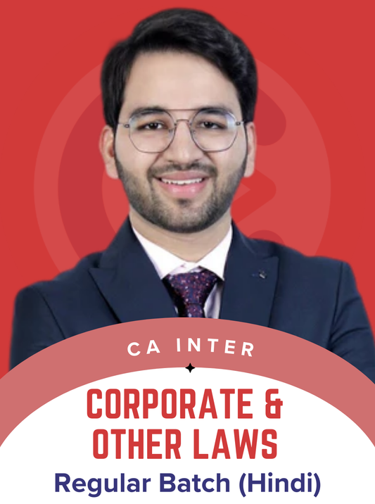 CA Inter Corporate and Other Laws Hindi Regular Batch By CA Shubham Singhal