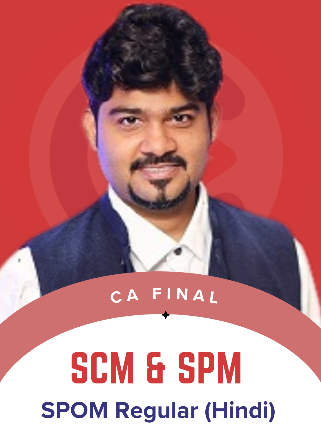 CA Final SPOM SCM SPM Hindi Regular Batch By CA Sankalp Kanstiya