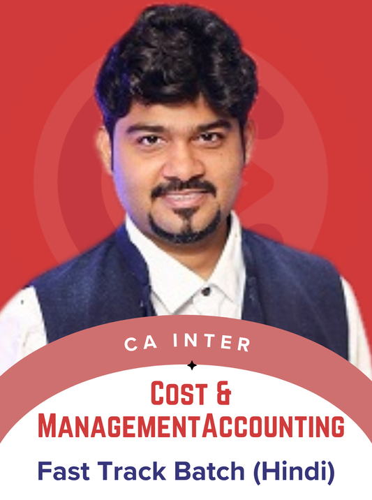 CA Inter Cost and Management Accounting Hindi Fast Track Batch by CA Sankalp Kanstiya