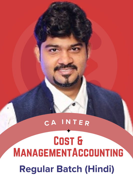 CA Inter Cost And Management Accounting Hindi Regular Batch By CA Sankalp Kanstiya