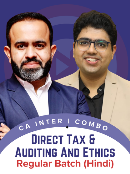 CA Inter Direct Tax & Auditing And Ethics Hindi Regular Batch by CA Shubham Keswani and CA Bhanwar Borana