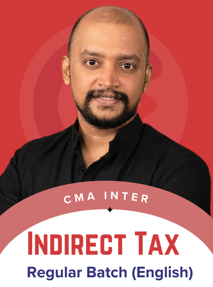 CMA Inter Indirect Taxation English Regular Batch by CMA Tharun Raj