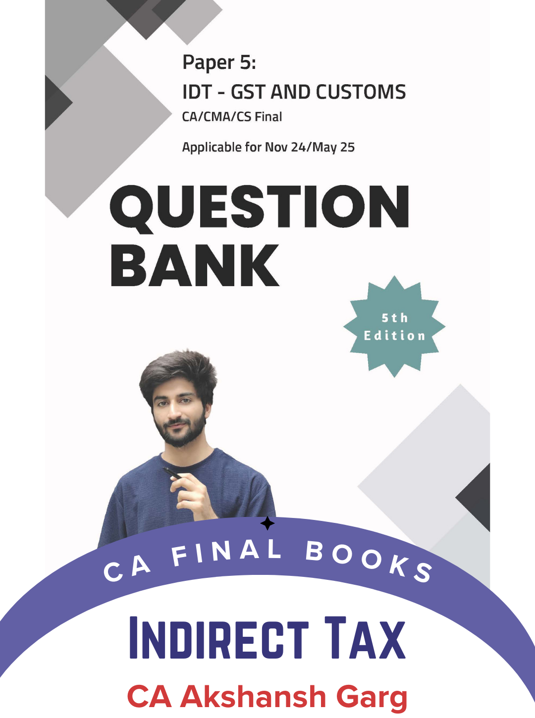 CA / CS / CMA Final Indirect Tax Question Bank By CA Akshansh Garg