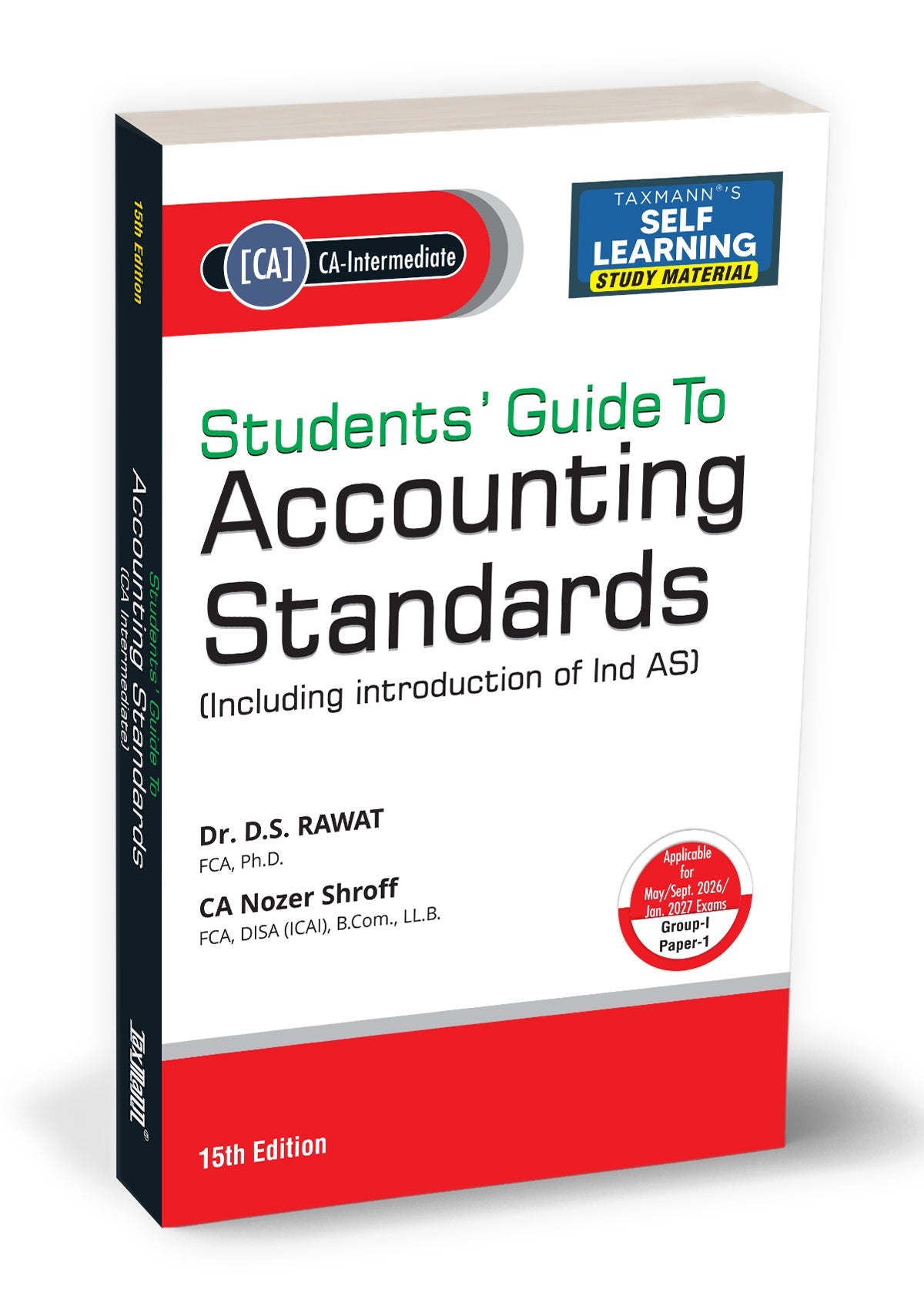 Taxmann's Students' Guide to Accounting Standards (Adv. Accounts) | Study Material by D.S. Rawat, Nozer Shroff Taxmann
