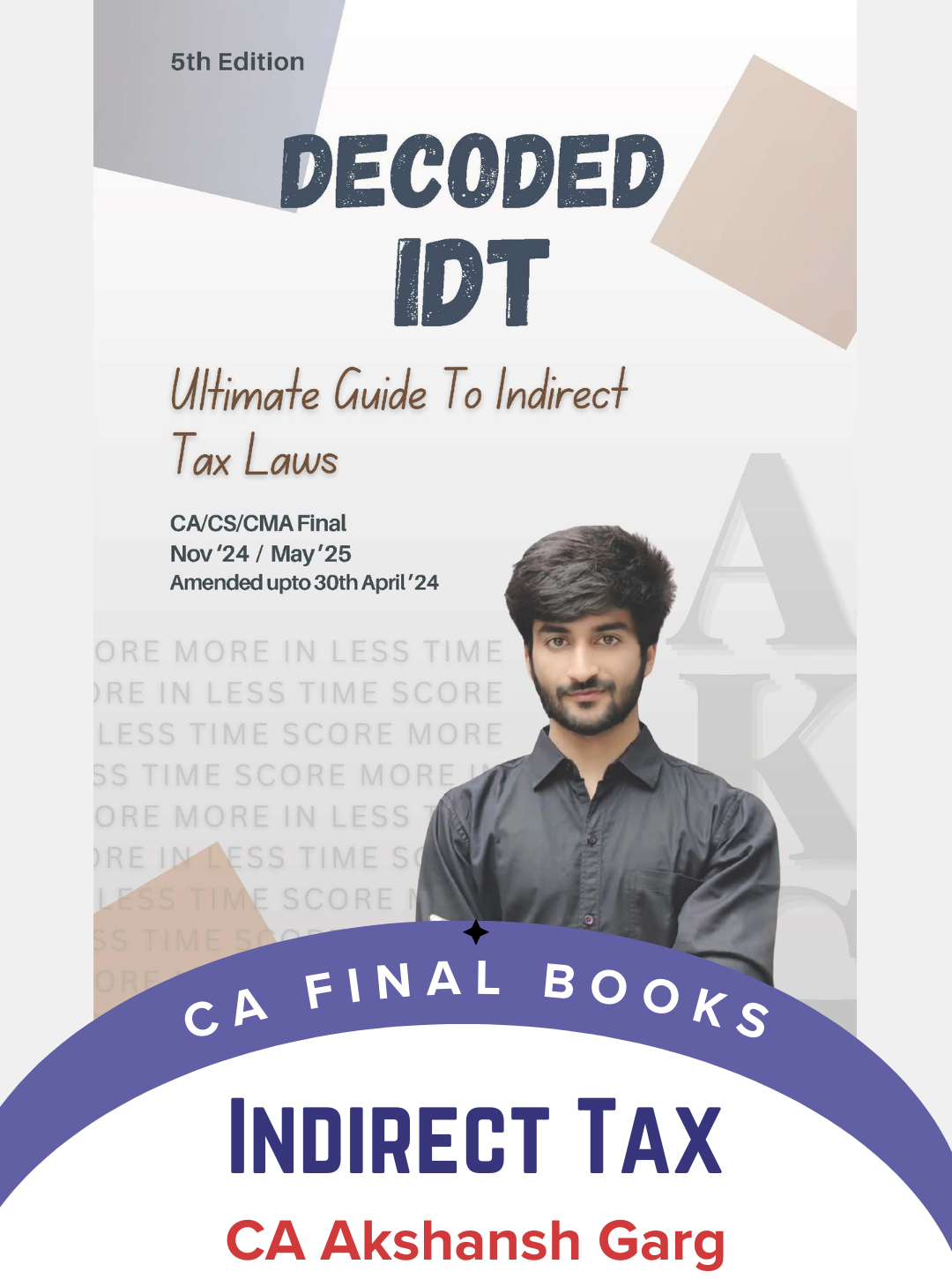 CA / CS / CMA Final Indirect Tax Summary Book By CA Akshansh Garg