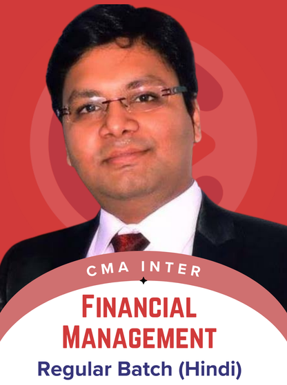 CMA Inter Financial Management Regular Batch By CA Satish Jalan