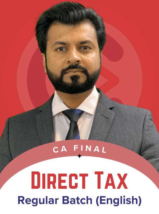 CA Final Direct Tax English Regular Batch by CA Aarish Khan