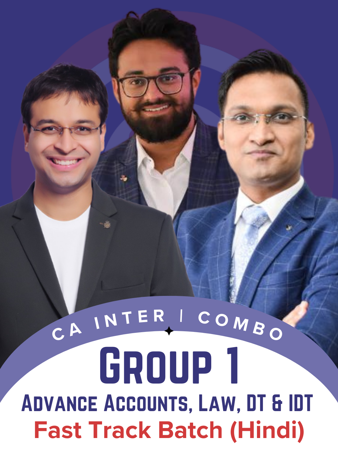 CA Inter Group One Combo Hindi Fast Track Batch by CA Nishant Kumar CA Anshul Agrawal and CA Adarsh Joshi