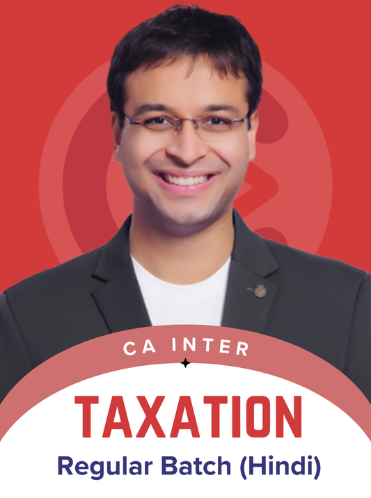 CA Inter Taxation Hindi Regular Batch by CA Nishant Kumar