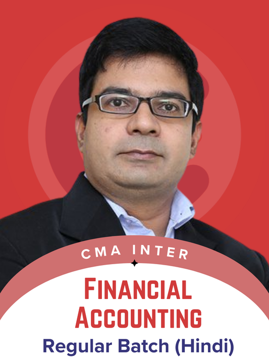 CMA Inter Financial Accounting Regular Batch by CA CMA Santosh Kumar