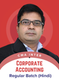 CMA Inter Corporate Accounting Regular Batch by CA CMA Santosh Kumar