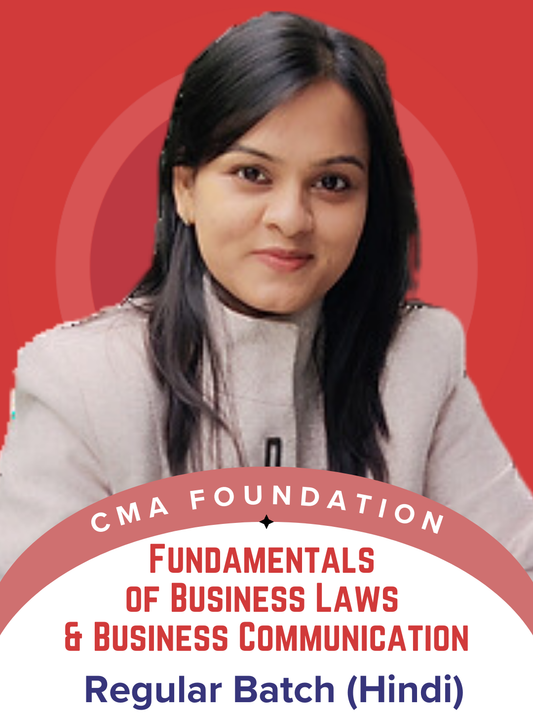 CMA Foundation Fundamentals of Business Laws and Business Communication Regular Batch by CA Shivangi Agrawal