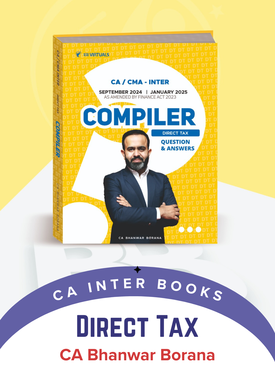 CA/CMA Inter Direct Tax Q/A Compiler New Scheme by CA Bhanwar Borana For Sep 2024 & Jan 2025