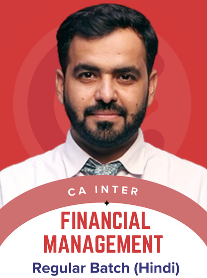 CA Inter Financial Management Hindi Regular Batch by CA Prashant Sarda