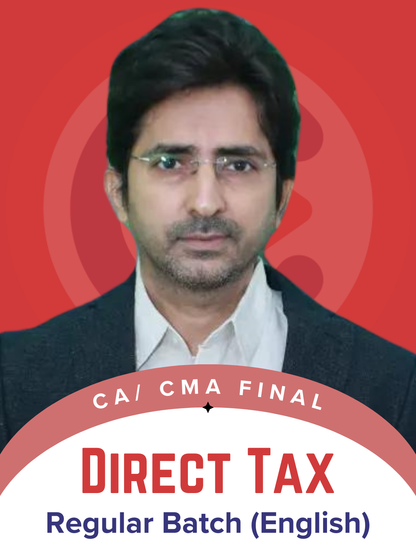 CA/ CMA Final | Paper 4 - DT (Regular Batch) English for May/June, Sep./Dec. 26 & Jan. 27 by CA Shirish Vyas Conferenza