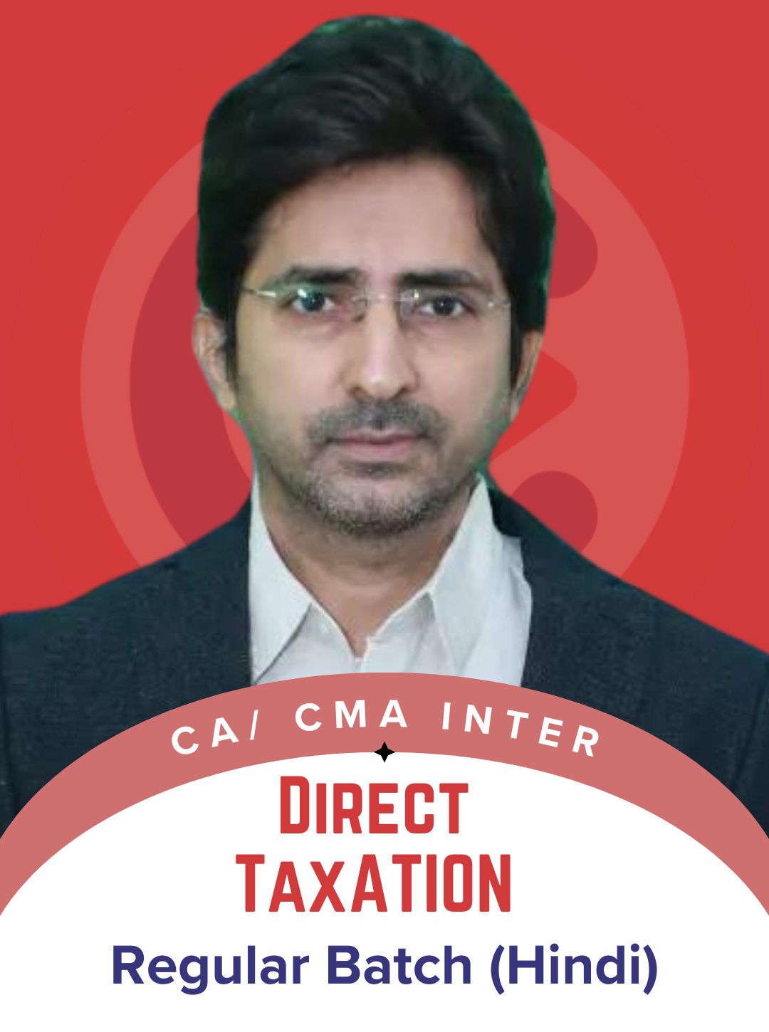 CA/ CMA Inter | Paper 3 (A) - Income Tax (Regular Batch) Hindi for May/June, Sep./Dec. 26 & Jan. 27 by CA Shirish Vyas Conferenza