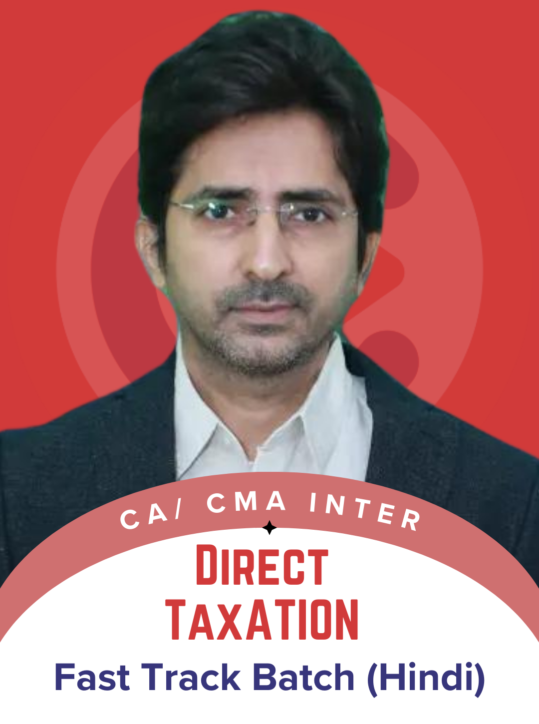 CA/ CMA Inter | Paper 3 (A) - Income Tax (Fast Track Batch) Hindi for May/June, Sep./Dec. 26 & Jan. 27 by CA Shirish Vyas Conferenza