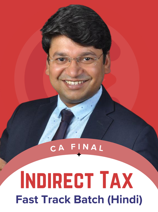 CA Final Indirect Tax Hindi Fast Track Batch By CA Yashvant Mangal