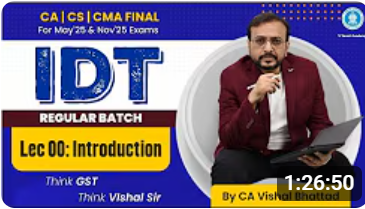 CA Final Indirect Tax Indepth Hindi Regular Batch By CA Vishal Bhattad