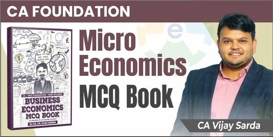 CA Foundation Micro Economics MCQs Book by CA Vijay Sarda Ekatvam Academy
