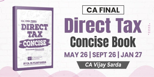 CA Final Direct Tax Concise Book by CA Vijay Sarda Ekatvam Academy