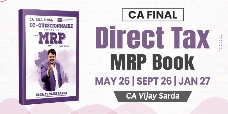 CA Final Direct Tax MRP Question Book by CA Vijay Sarda Ekatvam Academy