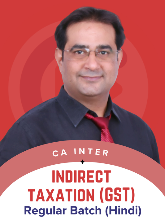 CA Inter Indirect Taxation Hindi Regular Batch by CA Raj Kumar