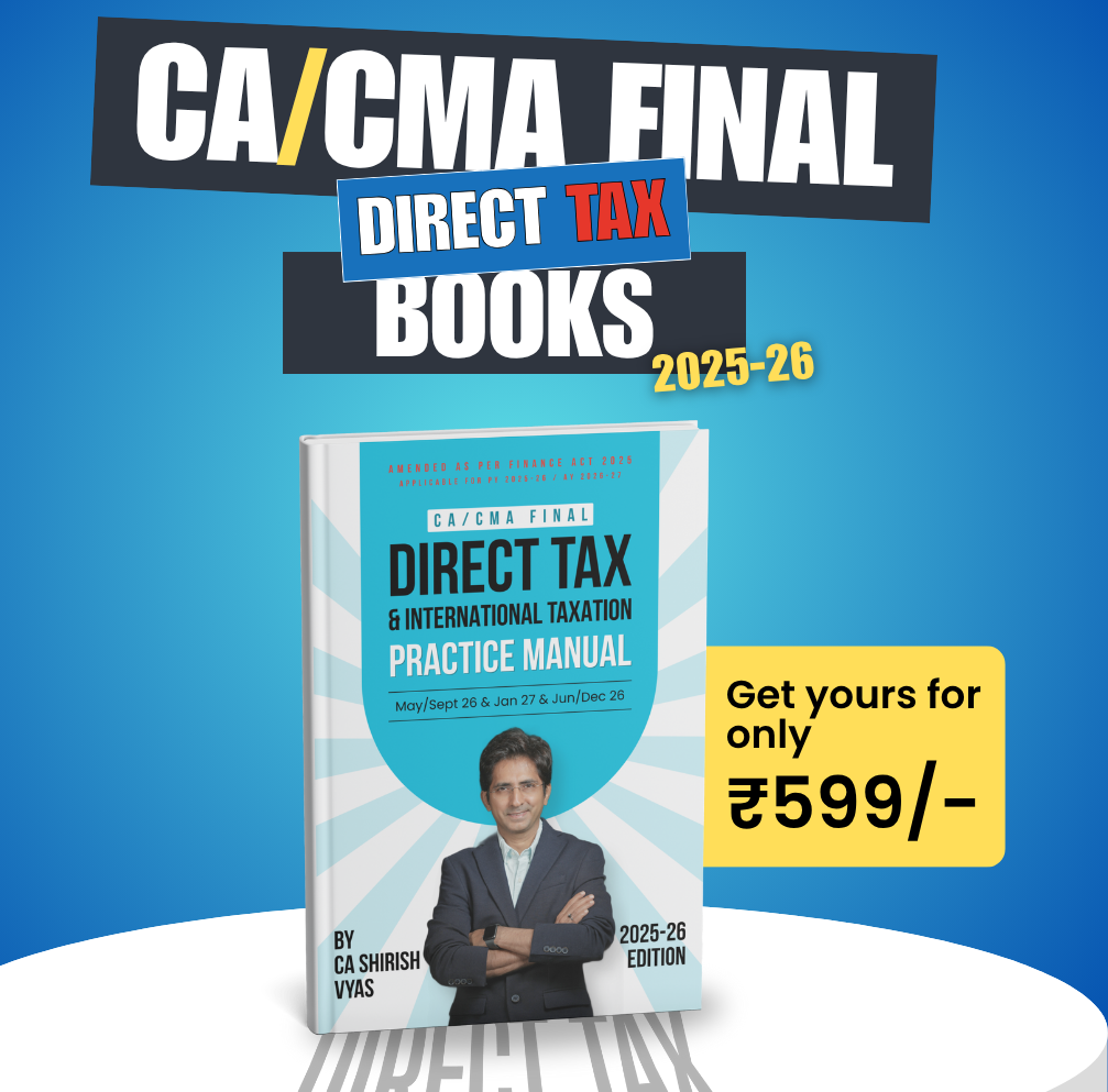 CA/ CMA Final DT Books | Practice Manual by CA Shirish Vyas Prime Vision Professional Education