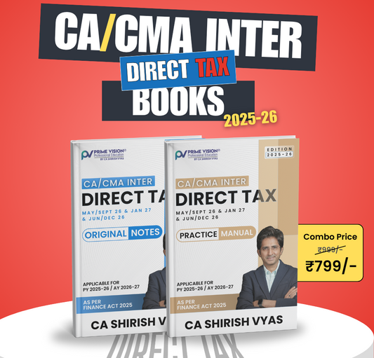 CA/ CMA Inter Combo DT Books | Original Notes & Practice Manual by CA Shirish Vyas Prime Vision Professional Education