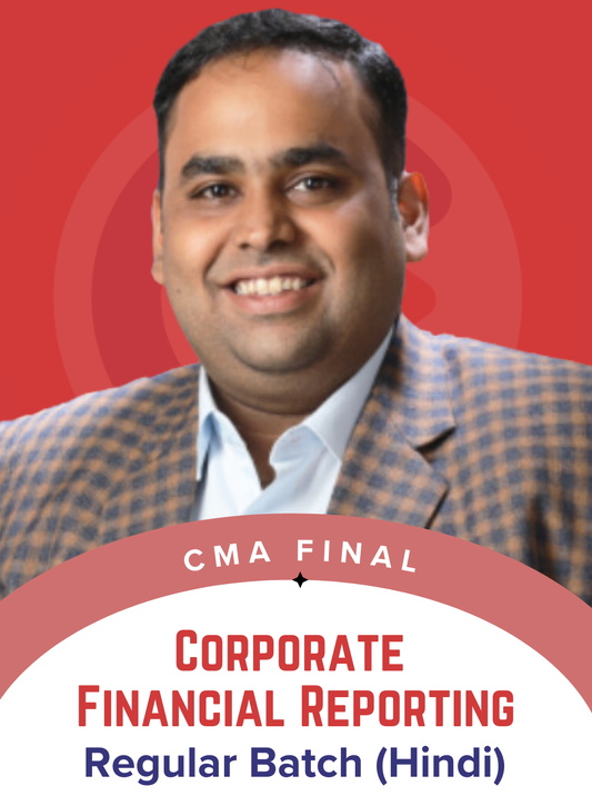 CMA Final Corporate Financial Reporting CFR Hindi Regular Batch by CA Avinash Sancheti