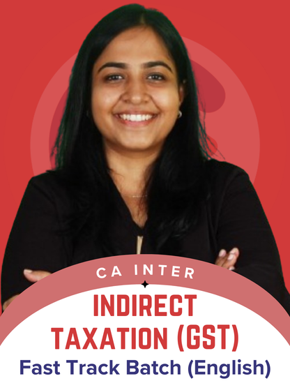 CA Inter | Paper 3 (B) - GST (Fast Track Batch) English for May/ Sep. 26 & Jan. 27 by CA Arpita Tulsyan Conferenza