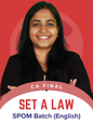 CA Final (SPOM) | Paper Set (A) - Law (Batch) English for May/Sep. 26 by CA Arpita Tulsyan Conferenza