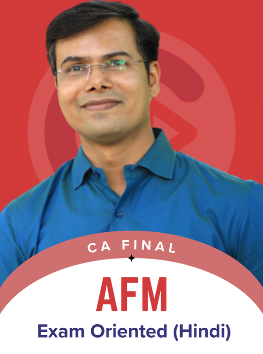 CA Final | Paper 2 - AFM (Exam Oriented Batch) Hindi for Nov. 26 & May 27 by CA Praveen Khatod Alpha Academy