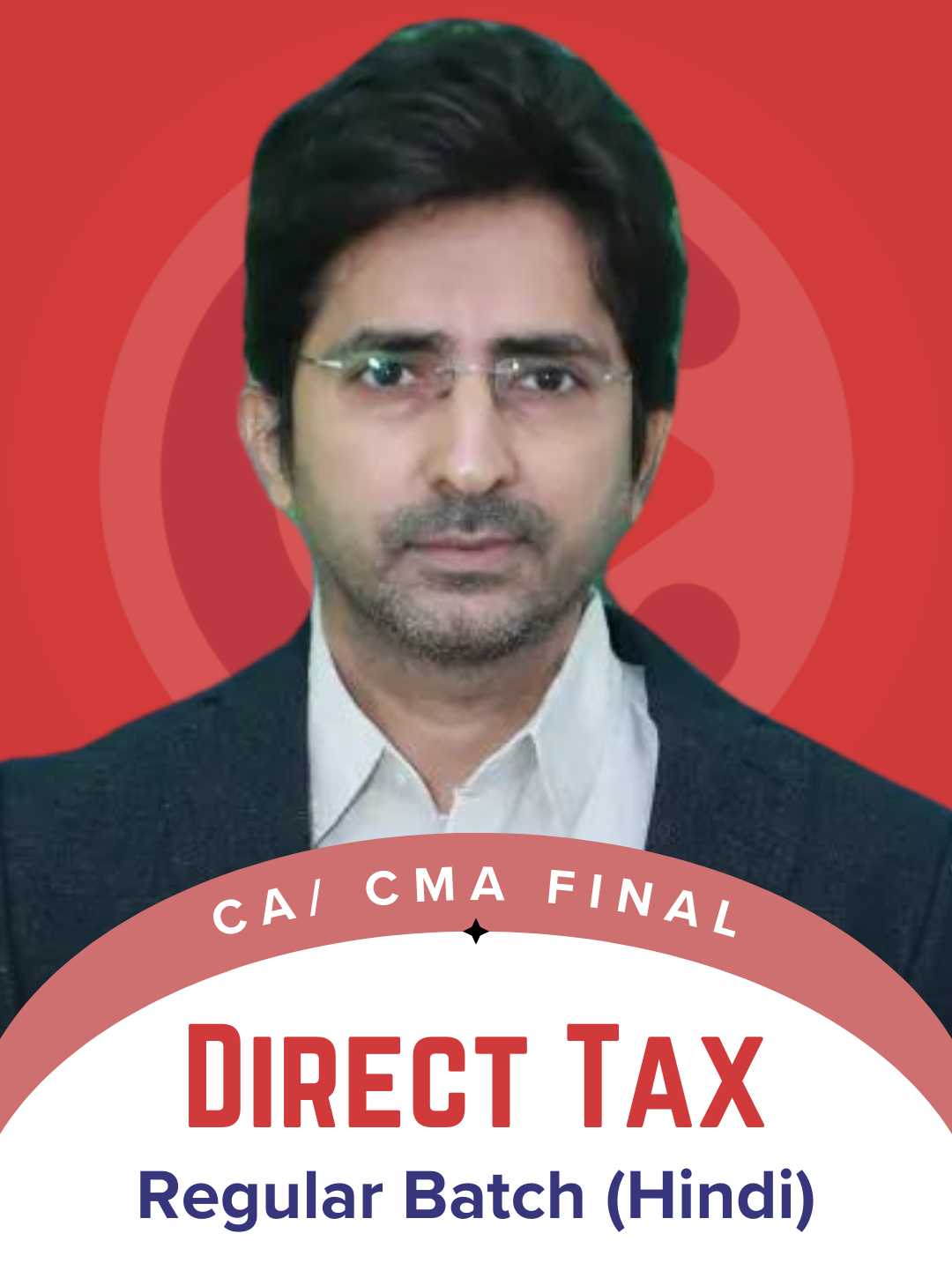 CA Final | Paper 4 - DT (Regular Batch) Hindi for May/June, Sep./Dec. 26 & Jan. 27 by CA Shirish Vyas Conferenza