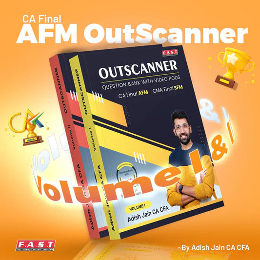 CA Final AFM Outscanner (QB) Book by CA Adish Jain FAST Education