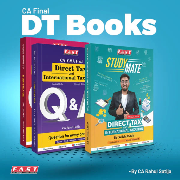 CA Final DT Books by CA Rahul Satija FAST Education