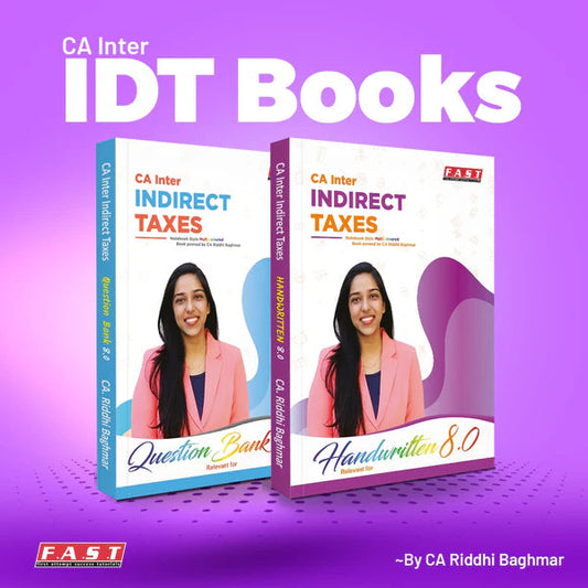 CA Inter IDT Books by CA Riddhi Baghmar FAST Education
