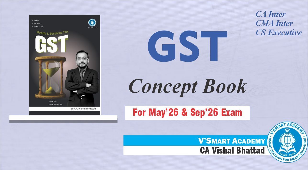 CA CS CMA Inter GST Concept Book by CA Vishal Bhattad Conferenza